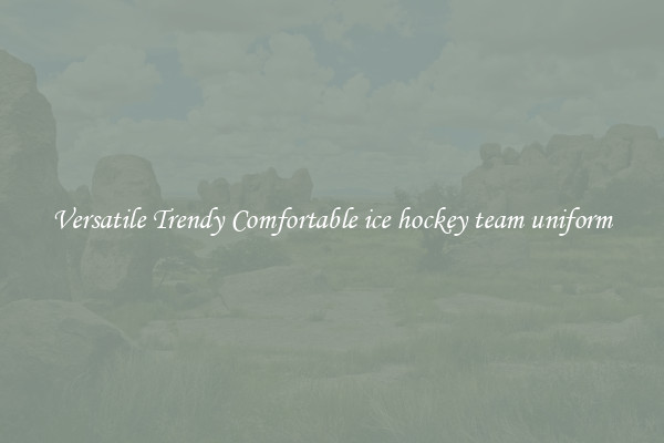 Versatile Trendy Comfortable ice hockey team uniform