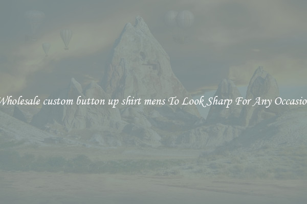 Wholesale custom button up shirt mens To Look Sharp For Any Occasion