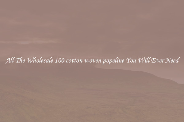 All The Wholesale 100 cotton woven popeline You Will Ever Need