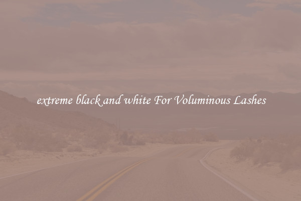 extreme black and white For Voluminous Lashes